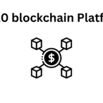 Top 10 blockchain Platforms